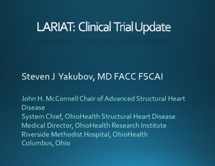 The Epicardial Approach: Lariat Indications, Technique, Outcomes, and Ongoing Studies